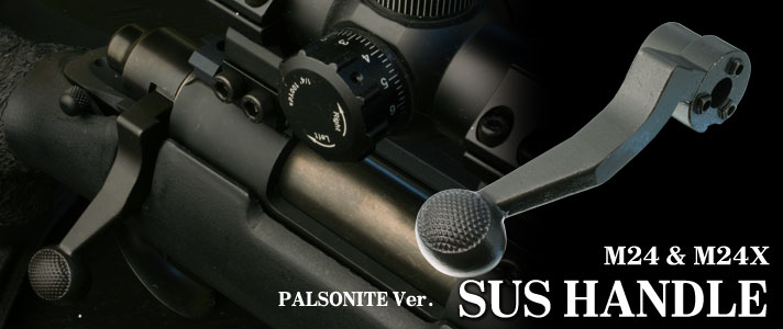 SUS Handle POLISHED Ver.^PDI M24 & M24X